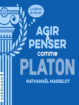 cover image of Agir et penser comme Platon
